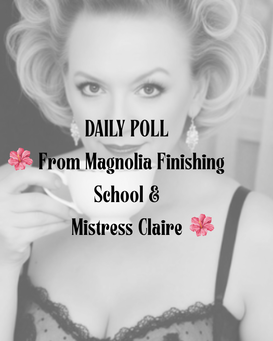 Mistress Claire Daily Poll